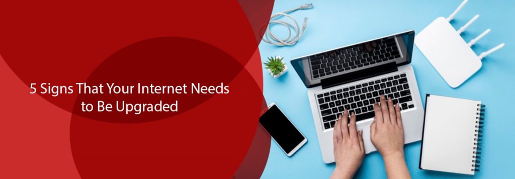 5 segni che la tua Internet deve essere aggiornata