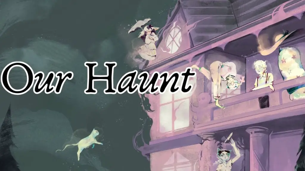 Il testo che recita "Our Haunt" fluttua sopra una casa infestata dai colori pastello piena di diversi spiriti affascinanti.
